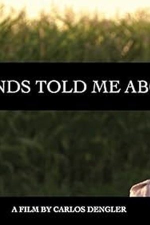 My Friends Told Me About You