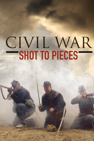 Civil War: Shot to Pieces