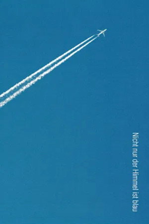 Nicht nur der Himmel ist blau