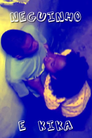 Neguinho e Kika