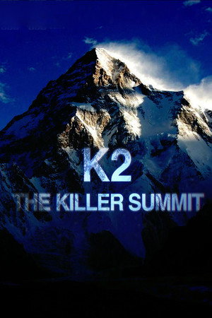 K2: The Killer Summit