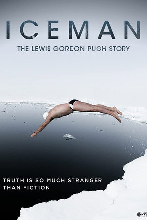 Iceman: The Story of Lewis Gordon Pugh