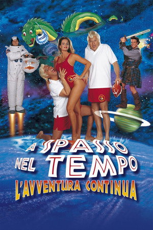 A spasso nel tempo - L'avventura continua