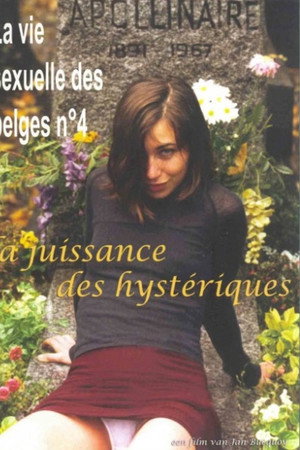 La Vie sexuelle des Belges partie 4 - La jouissance des hystériques
