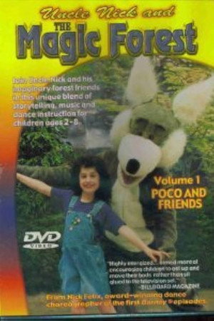 Uncle Nick and the Magic Forest: Vol. 1: Poco and Friends