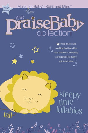 The Praise Baby Collection: Sleepytime Lullabies