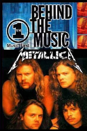 Metallica: Behind the Music