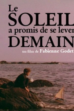 Le Soleil a promis de se lever demain