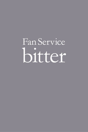 Perfume:Fan Service~bitter