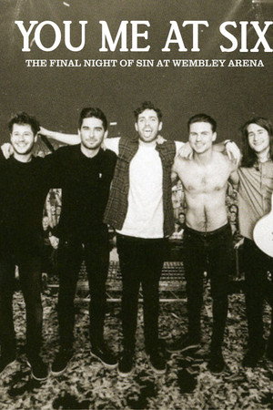 You Me At Six - The Final Night of Sin at Wembley Arena
