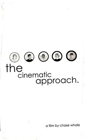 The Cinematic Approach