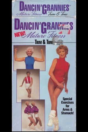Dancin' Grannies Mature Fitness: Trim & Tone