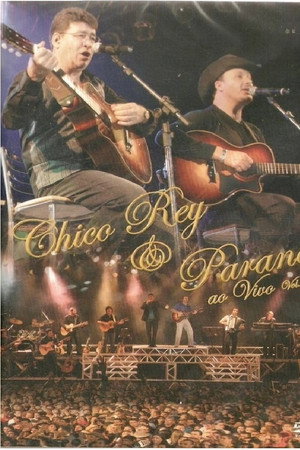 Chico Rey & Paraná Ao Vivo