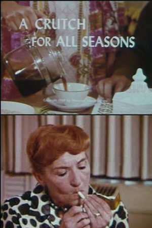A Crutch For All Seasons