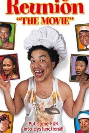 Family Reunion: The Movie