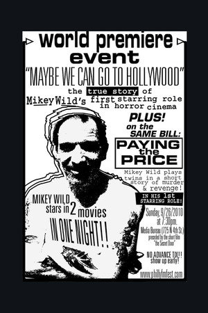 Maybe We Can Go to Hollywood