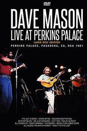 Dave Mason: Live at Perkins Palace
