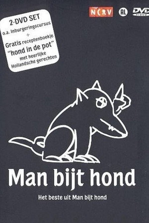 Man Bijt Hond: Het Beste Uit Man Bijt Hond