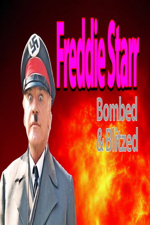 Freddie Starr – Bombed And Blitzed