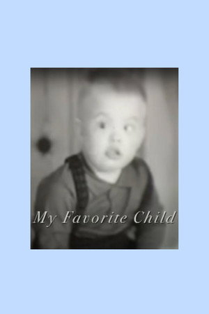 My Favorite Child