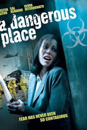 A Dangerous Place