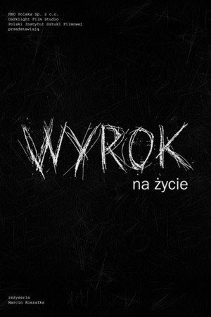 Wyrok na życie