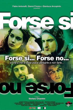 Forse sì... forse no..