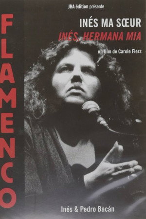 Inés, Hermana Mía