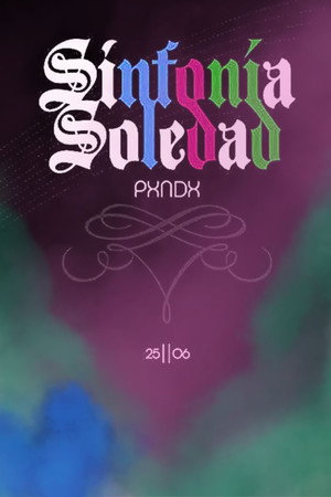 PXNDX - Sinfonía Soledad