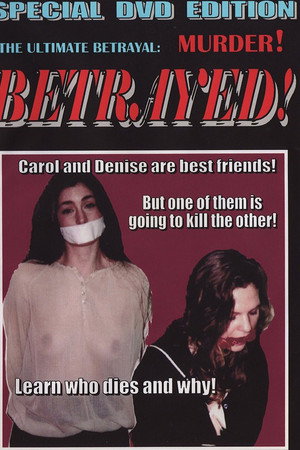Betrayed!