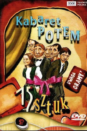 Kabaret Potem - 15 sztuk