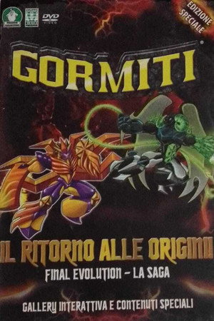 Gormiti - Il ritorno alle origini: Final Evolution - La saga