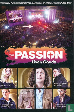 The Passion 2011: Live in Gouda