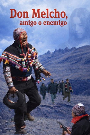 Don Melcho, amigo o enemigo