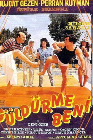 Güldürme Beni