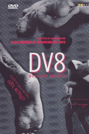 DV8 Physical Theatre: 3 Ballets