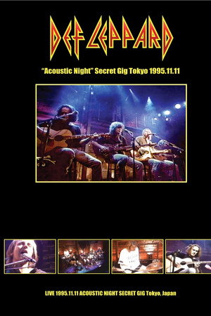 Def Leppard: Acoustic Night Secret Gig Tokyo 11 November 1995