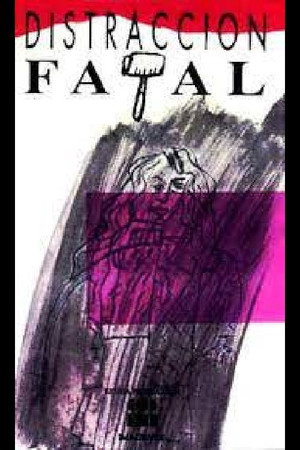 Distracción fatal
