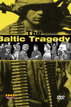 The Baltic Tragedy