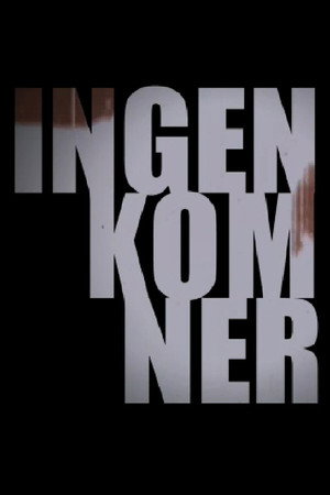 Ingen kom ner