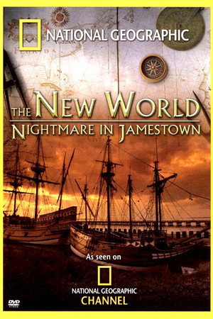 The New World: Nightmare in Jamestown