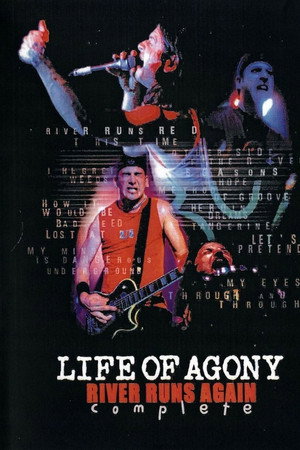 Life Of Agony: River Runs Again