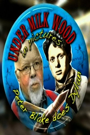 Under Milk Wood in Pictures: Peter Blake Does Dylan