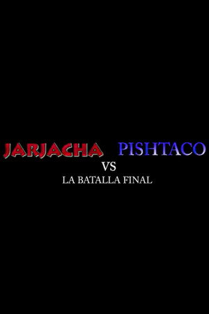 Jarjacha vs. Pishtaco: La Batalla Final