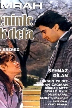 Seninle İlk Defa