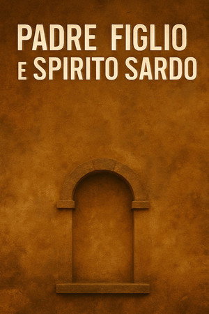 Padre, Figlia e Spirito Sardo
