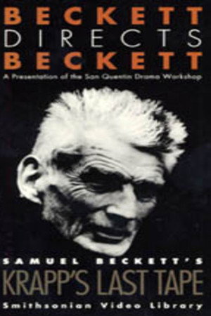 Beckett Directs Beckett: Krapp's Last Tape by Samuel Beckett