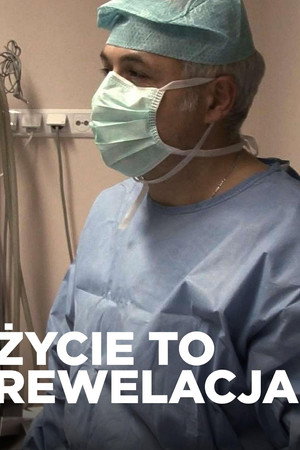 Życie to rewelacja
