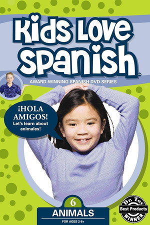 Kids Love Spanish: Volume 6 - Animals