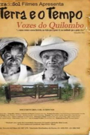 A Terra E O Tempo - Vozes Do Quilombo